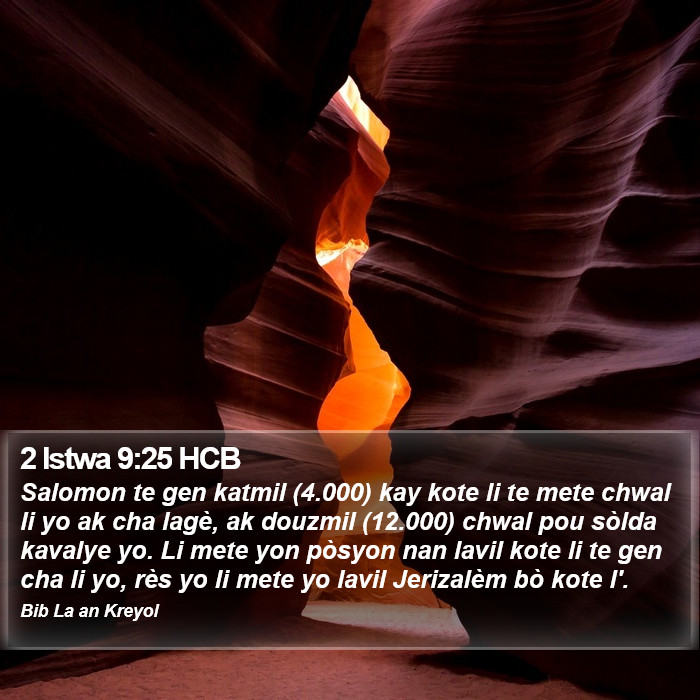 2 Istwa 9:25 HCB Bible Study