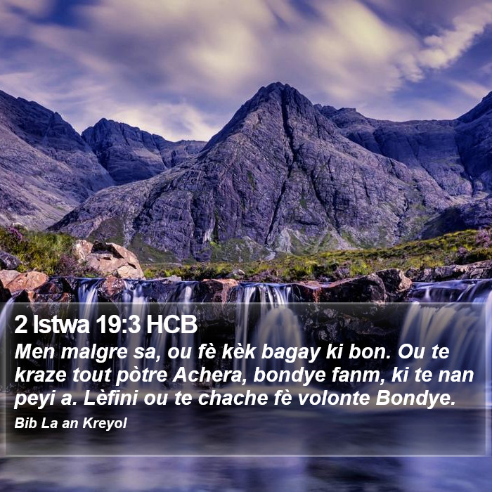 2 Istwa 19:3 HCB Bible Study