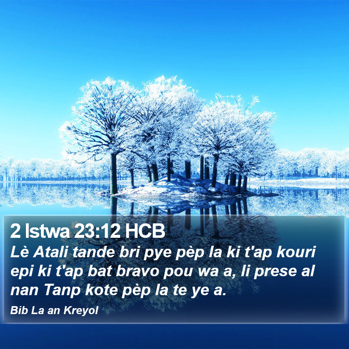 2 Istwa 23:12 HCB Bible Study