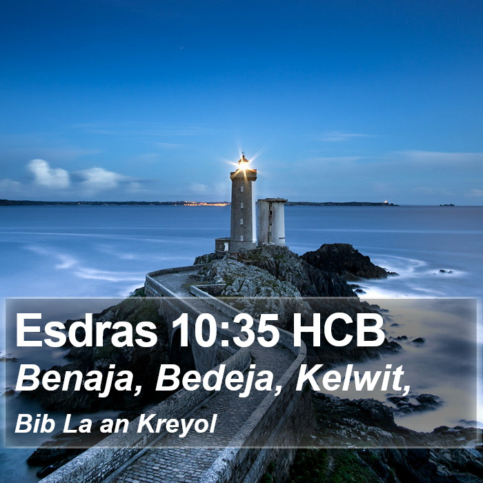 Esdras 10:35 HCB Bible Study