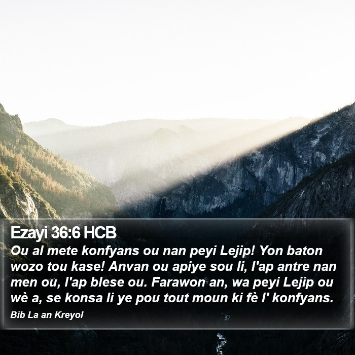 Ezayi 36:6 HCB Bible Study