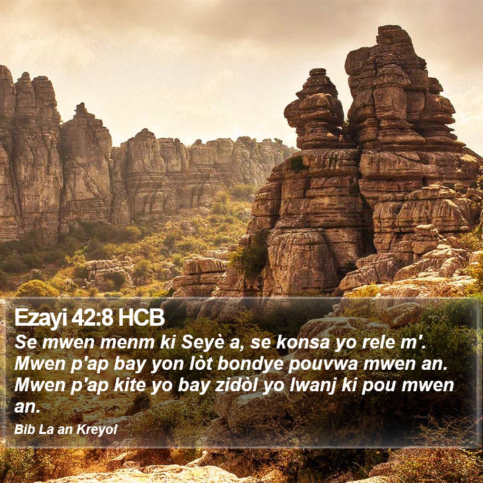Ezayi 42:8 HCB Bible Study