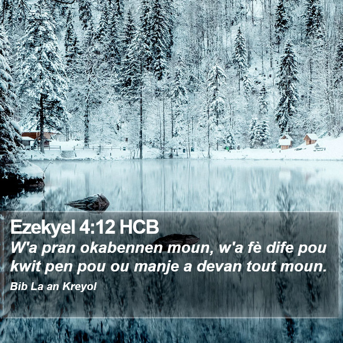 Ezekyel 4:12 HCB Bible Study