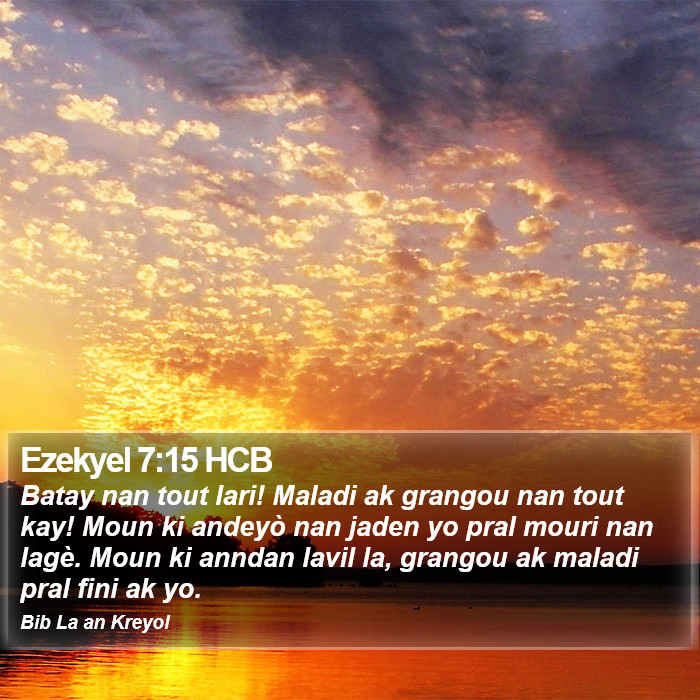 Ezekyel 7:15 HCB Bible Study