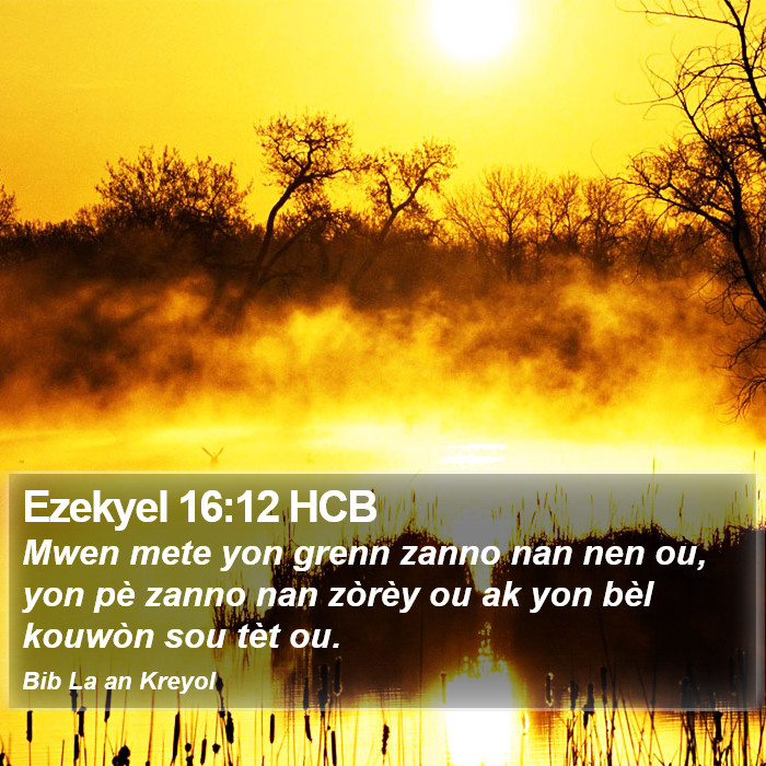 Ezekyel 16:12 HCB Bible Study