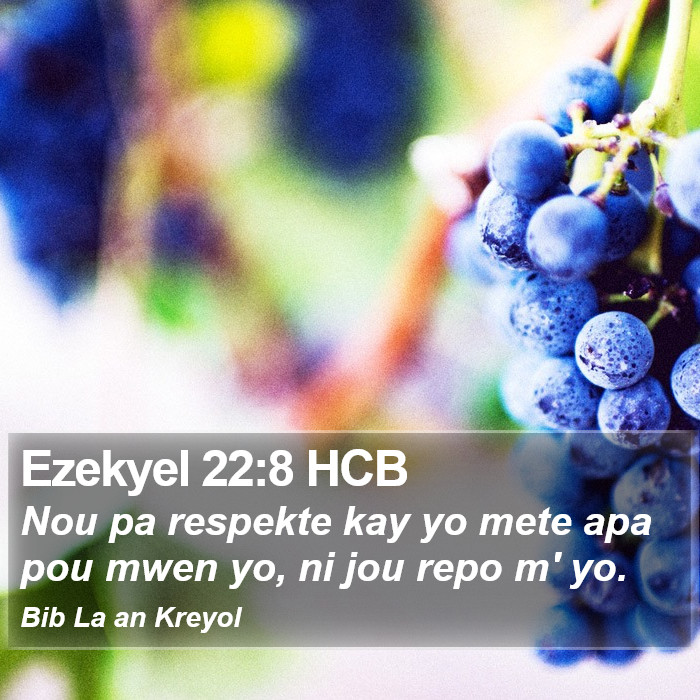Ezekyel 22:8 HCB Bible Study