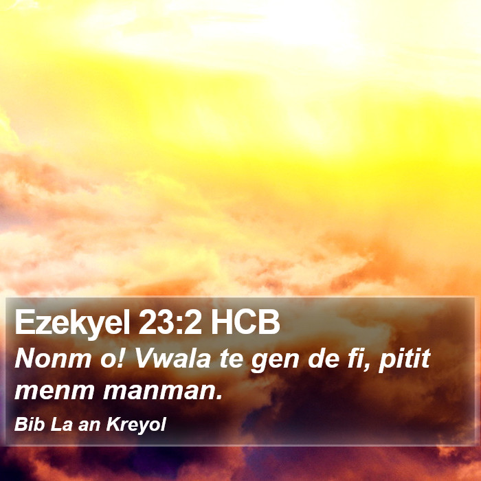 Ezekyel 23:2 HCB Bible Study