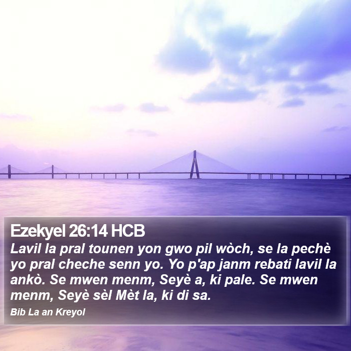 Ezekyel 26:14 HCB Bible Study