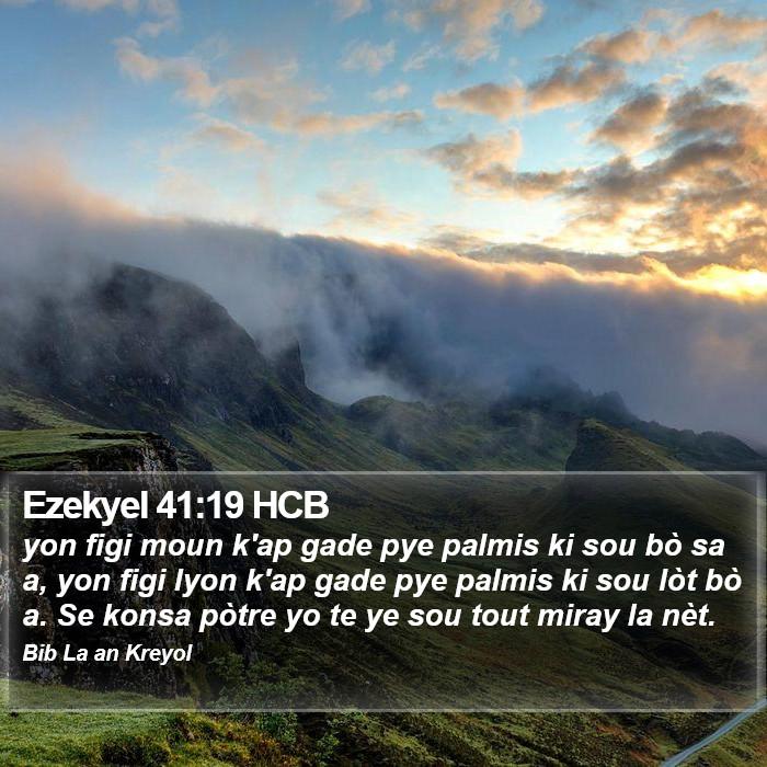 Ezekyel 41:19 HCB Bible Study