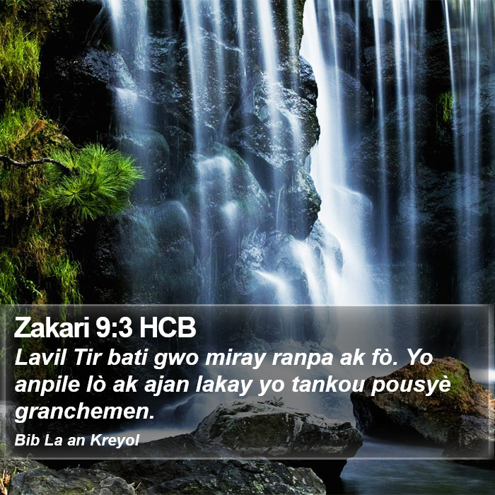 Zakari 9:3 HCB Bible Study