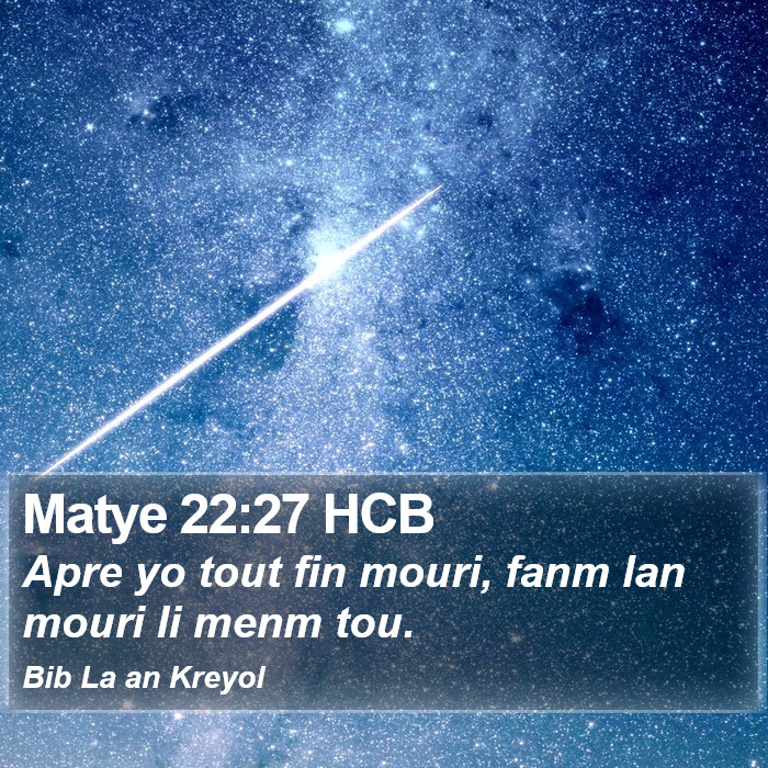 Matye 22:27 HCB Bible Study