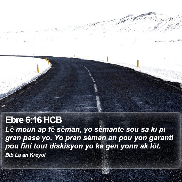 Ebre 6:16 HCB Bible Study